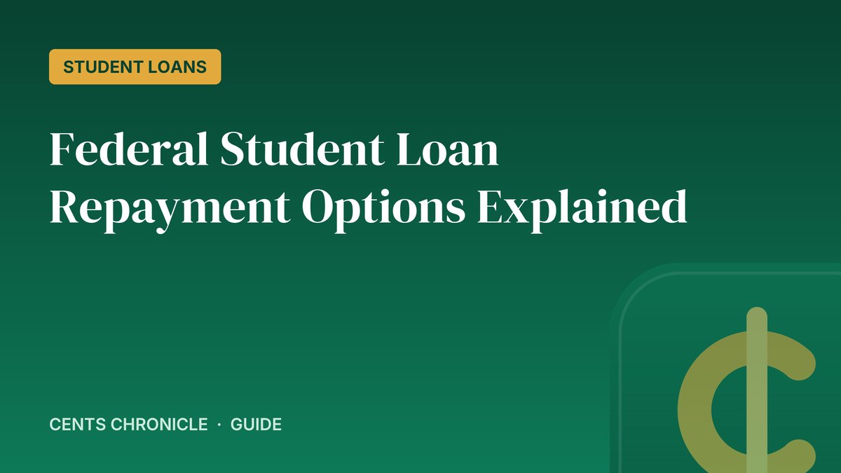 Federal Student Loan Repayment Options Explained