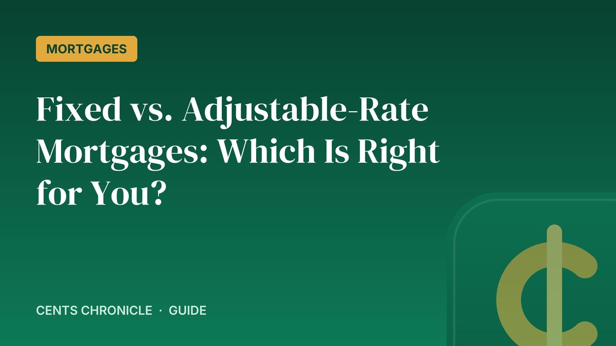 Fixed vs. Adjustable-Rate Mortgages: Which Is Right for You?